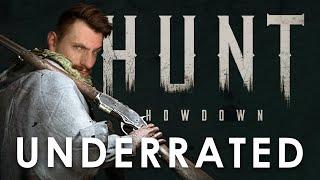 HUNT SHOWDOWN: UNDERRATED