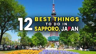 12 Best Things to Do in Sapporo, Hokkaido, Japan | Travel Guide