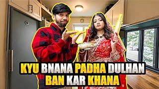 DULHAN BAN KAR KHANA BANANE KA CHALLENGE - KYA HO GAYA? 