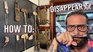 How to Disappear | Modern Escape & Evasion