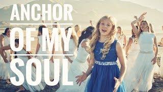 “Anchor of My Soul” music video by: Lyza Bull of One Voice Children’s Choir and the BYU Cougarettes