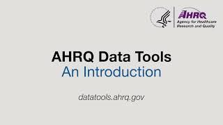 Introduction to the AHRQ Data Tools Website