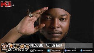 Pressure - Action Talk (Ruff Mix) ▶Been Bad Riddim ▶K1 Ent ▶Dancehall 2015