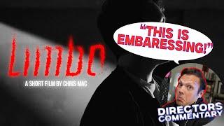 Directors Commentary on "Limbo"