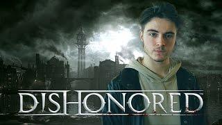 LE JEU VIDEAL - Dishonored