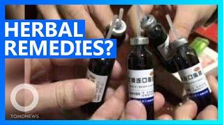 Can herbal medicine help China? - TomoNews