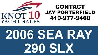 2006 Sea Ray 290 SLX