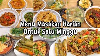 MENU MASAKAN SEHARI HARI UNTUK SEMINGGU ||| REKOMENDASI BANGET BUAT IDE MENU MASAKAN KELUARGA