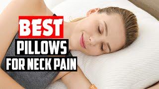 Top 5 Best Pillows for Neck Pain Review 2022