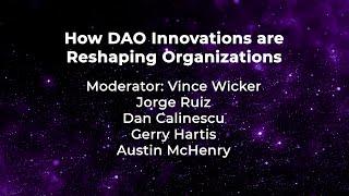 NFT Connect Austin: How DAO Innovations are Reshaping Organizations