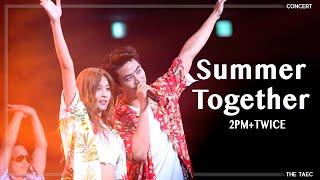 Taecyeon 택연 - Summer together - with Twice