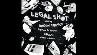 LASAI MEETS LEGAL SHOT " COME A DANCE " (OFFICIAL VIDEO)