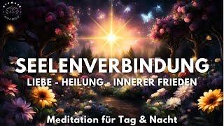 Empfange Heilung, Liebe, Glück & Inneren Frieden von der Quelle | Seelenverbindung Meditation