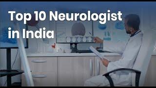 Top 10 Neurologist in India | Best Neurologist in India