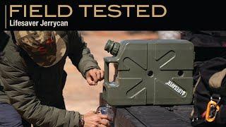 Field Tested :: Lifesaver Jerrycan, Sullivan Gloves