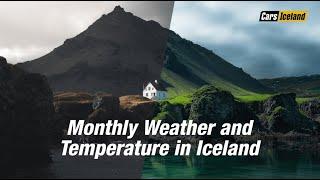 Monthly Weather and Average Temperature in Iceland ️ The Best Time to Visit