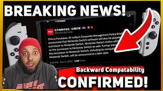 Nintendo SWITCH 2 BREAKING NEWS!  Backward Compatibility CONFIRMED!