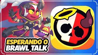 ESPERANDO O  BRAWL TALK DA NOVA ATUALIZAÇÃO! ANJOS   DEMONIOS INVADEM O BRAWL STARS