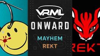 Onward - MAYHEM vs REKT - Season 16 Week 4 - VRML