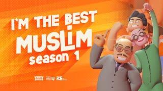 I'm The Best Muslim - Season 1 - World's Best Islamic Education Series