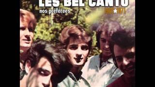 Les Bel Canto - J'en suis fou [Love me do]