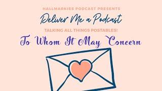 Deliver Me A Podcast Ep. 3: 'To Whom it May Concern' Recap