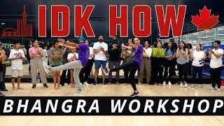 IDK HOW BHANGRA WORKSHOP | TORONTO | KARAN AUJLA | FOUR YOU | BHANGRA EMPIRE