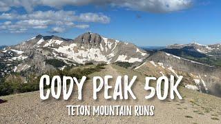 Tetons Day 4: Teton Mountain Runs: Cody Peak 50K