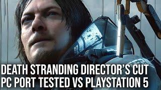Death Stranding Director's Cut: PC vs PS5 Graphics Breakdown
