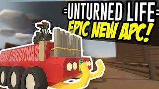 EPIC NEW APC - Unturned Life Roleplay #37