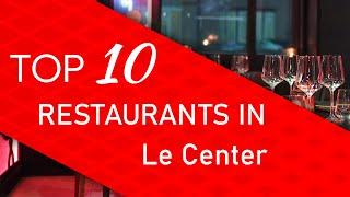 Top 10 best Restaurants in Le Center, Minnesota