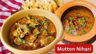 Mutton Nihari Recipe | Mutton Nihari Banane KaTarika | Nihari Recipe