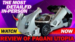 The most detailed in person review of the Pagani Utopia!