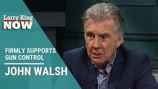 John Walsh Firmly Supports Gun Control