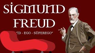 Sigmund Freud ve Psikanaliz Teorisi - "İD, EGO, SÜPEREGO"