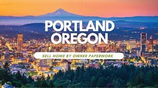 Sell Home By Owner Paperwork Portland Oregon