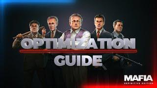 Mafia Definitive Edition: Ultimate Guide | Boost Your FPS | Best Quality