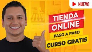 Como Crear Una TIENDA ONLINE Paso a Paso Desde Cero Para Vender Productos Por Internet