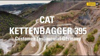 Warum der Kettenbagger Cat 395 so effizient ist | Zeppelin Customer Testimonial