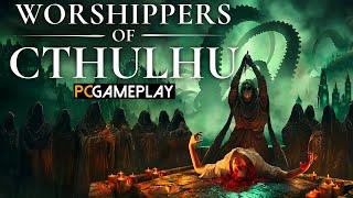 Worshippers of Cthulhu Gameplay (PC)