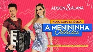 ADSON E ALANA - A MENININHA CRESCEU ( CLIPE OFICIAL ) sertanejo / funk / funknejo / remix 2022