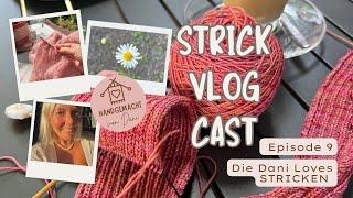 StrickVlogCast Episode 9| #strickpodcast | fertige Projekte | IKEA HAUL | Neuanschlag | Ulaubsfreude