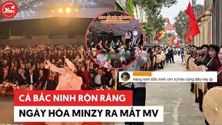 Cả Bắc Ninh rộn ràng ngày Hoà Minzy ra mắt MV: Già trẻ lớn bé đều chung tay giúp nữ ca sĩ comeback