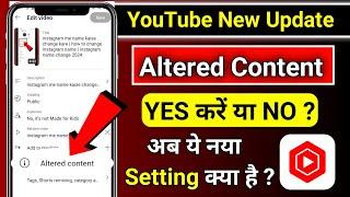 altered content me kya select kare 2024 | altered content youtube kya hai | Kumar Lucky Tech