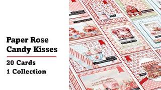 Paper Rose Studio | Candy Kisses | 20 Cards 1 Collection with Kristie Marcotte