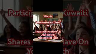 Wiley M talks Choosing Your Wealth Management Team #youtubeshorts #tiktok #google