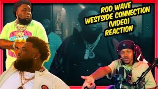 Ríez Reacts To Rod Wave - Westside Connection (Official Video)