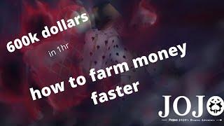 PROJECT JOJO(V5.47) :HOW TO FARM MONEY FASTER