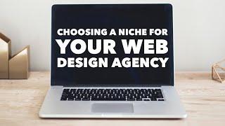 How to choose a target industry for website design (Finding your niche)