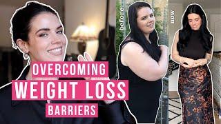 3 BARRIERS TO WEIGHT LOSS I overcame to lose weight and keep it off | Half of Carla